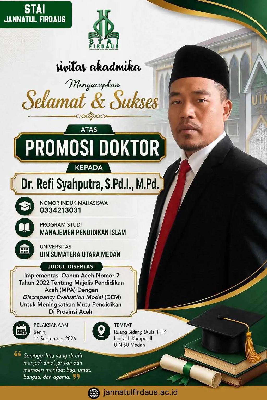 Sivitas Akademika STAI Jannatul Firdaus Sampaikan Selamat atas Promosi Doktor Dr. Refi Syahputra, S.Pd., M.Pd.